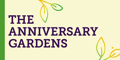 The Anniversary Gardens